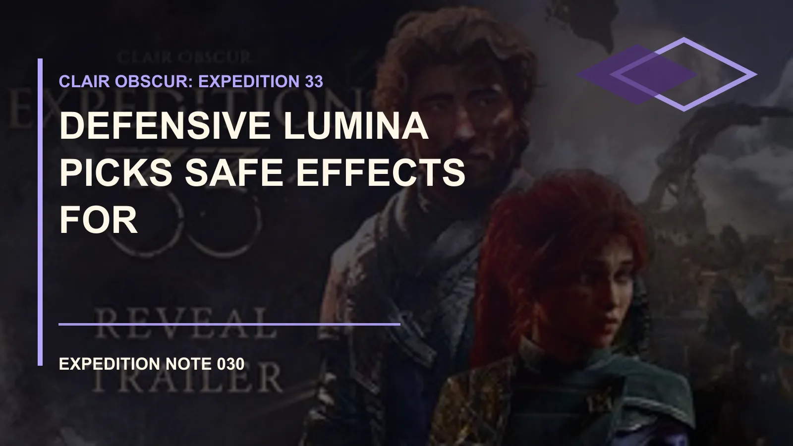 光与影33号远征队防御型 Lumina 选择：学 Boss 时更稳的被动