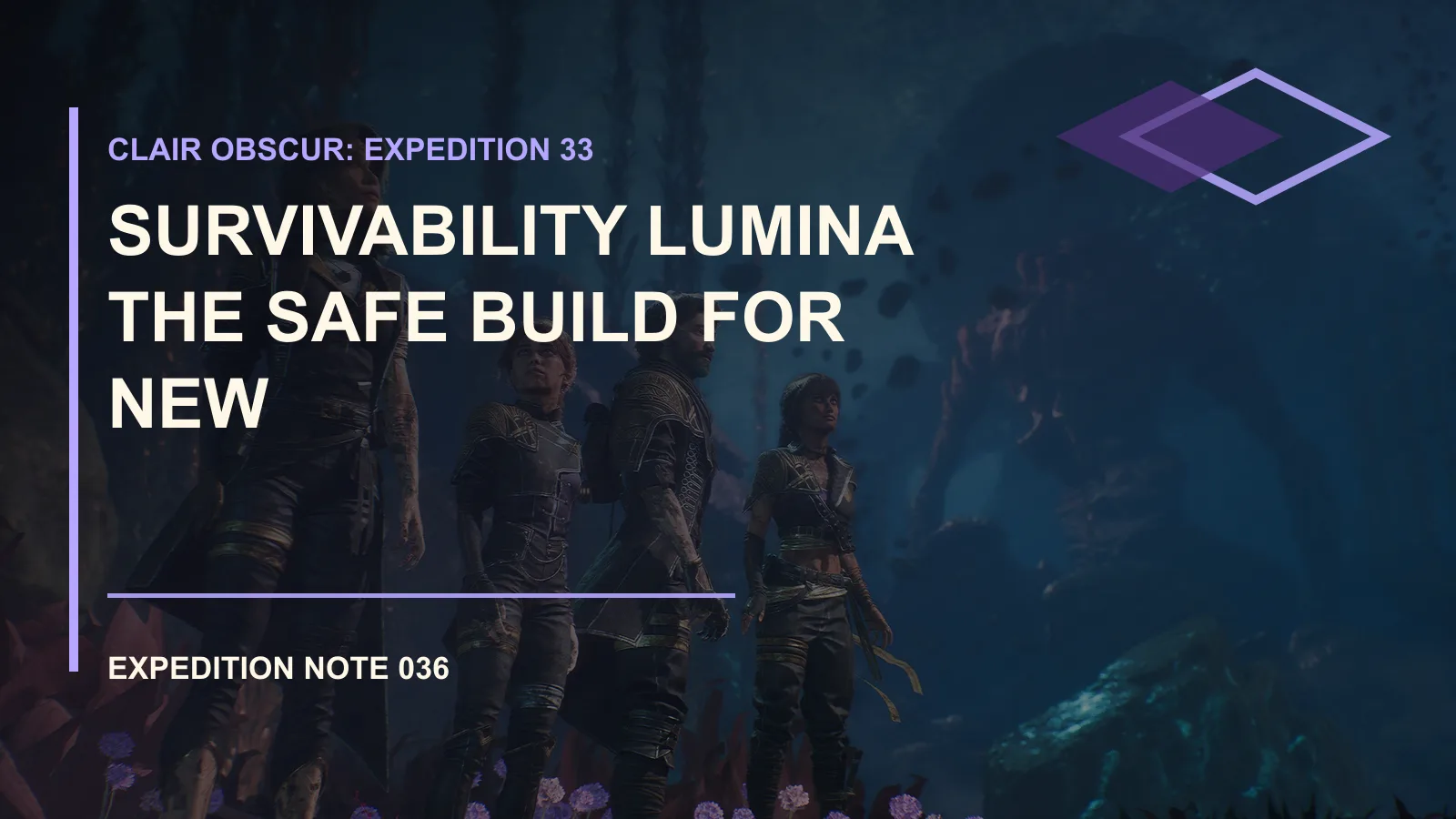 光与影33号远征队生存型 Lumina：陌生 Boss 的稳健配置